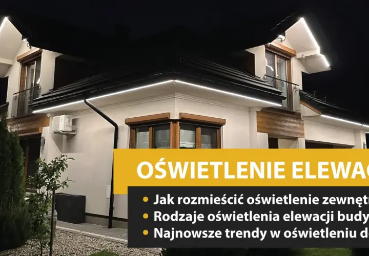 Nowoczesny montaż lamp na elewacji domu podkreśla jego architekturę. Oświetlenie zewnętrzne tworzy przytulną atmosferę.
